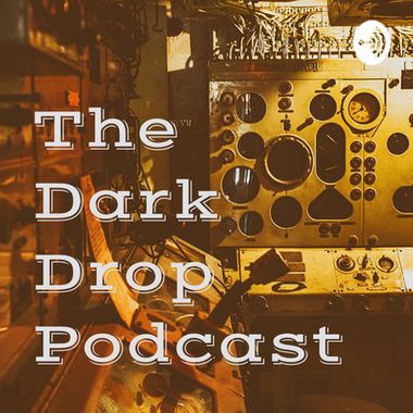 The Dark Drop Podcast