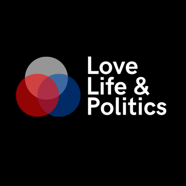 Love Life and Politics