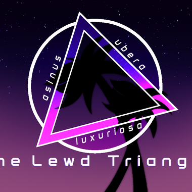 The Lewd Triangle
