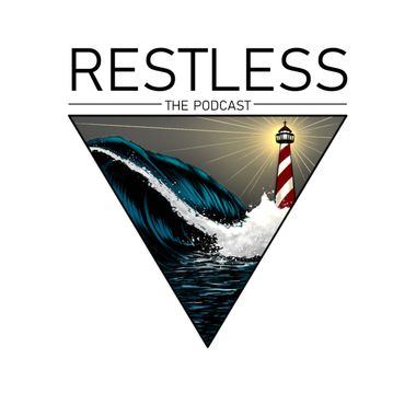 Restless The Podcast