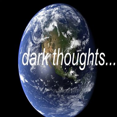 dark thoughts