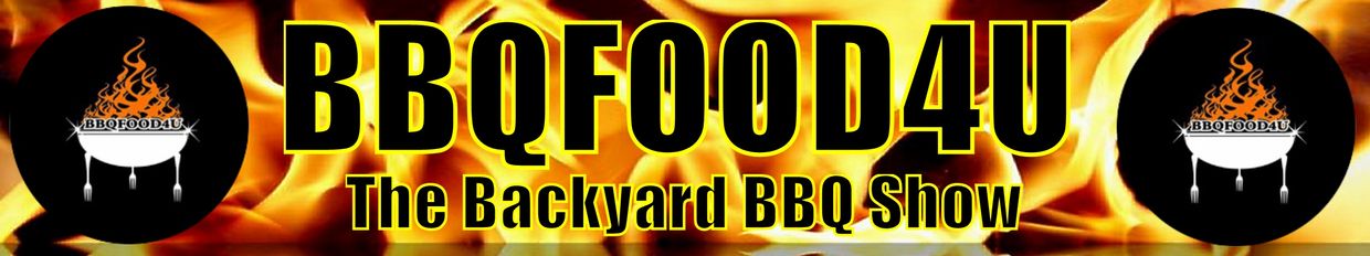 BBQFOOD4U The Backyard BBQ Show profile