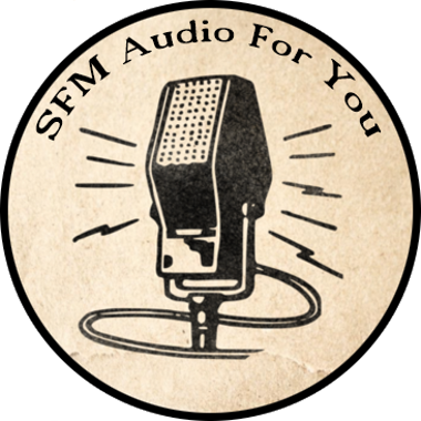 SFM Audio For You