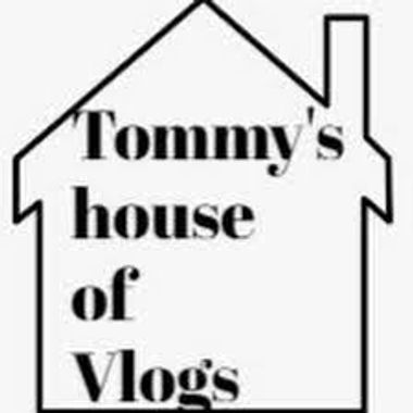 Tommy's House of Vlogs