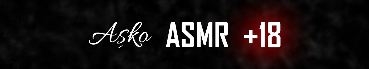 Aşko ASMR 🖤 profile