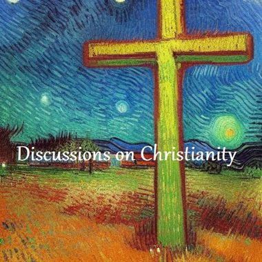 Discussions on Christianity 