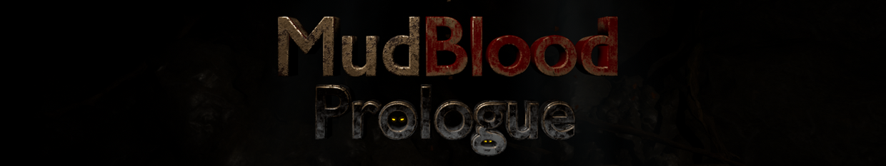 MudBlood Prologue profile