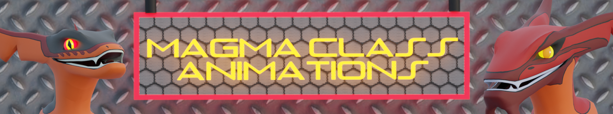 Magma Class Animations profile