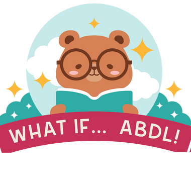 What If... ABDL!