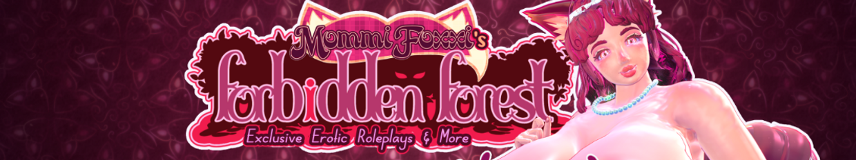 Mommi Foxxi's Forbidden Forest profile