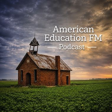 American Education FM Podcast