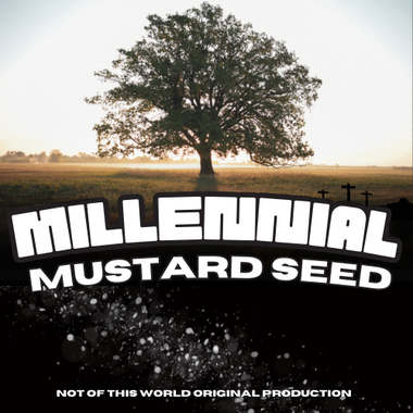 Millennial Mustard Seed Podcast