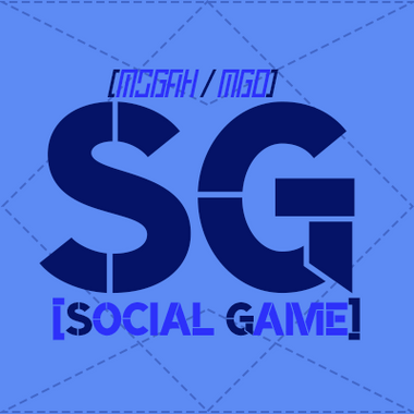 Social Game [MSGAH / MGO]