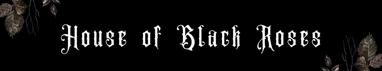 House of Black Roses profile