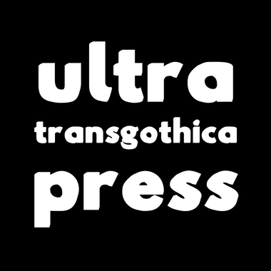 Ultra Transgothica Press