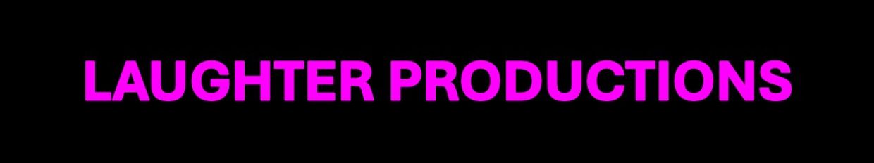 LaughterProductions profile