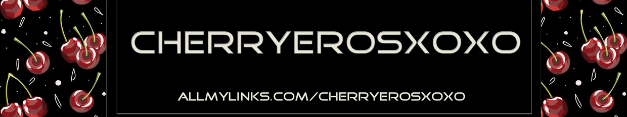 CherryErosXoXo profile