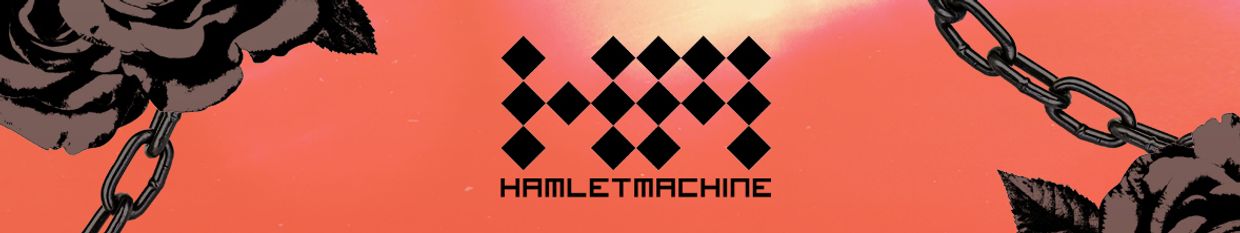 HamletMachine profile