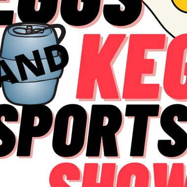 Eggs and Keg Sports Show 