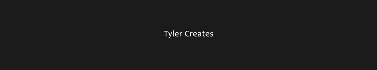 Tyler Creates profile
