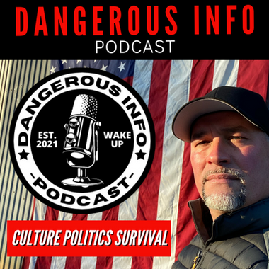 Dangerous INFO Podcast